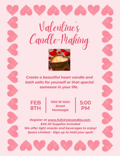 Valentine's Themed Candle Making Class - Heart Shaped Candles and More - February 8th 5pm