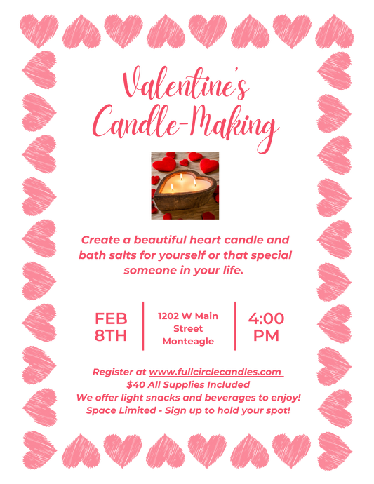 Valentine's Themed Candle Making Class - Heart Shaped Candles and More - February 8th 4pm