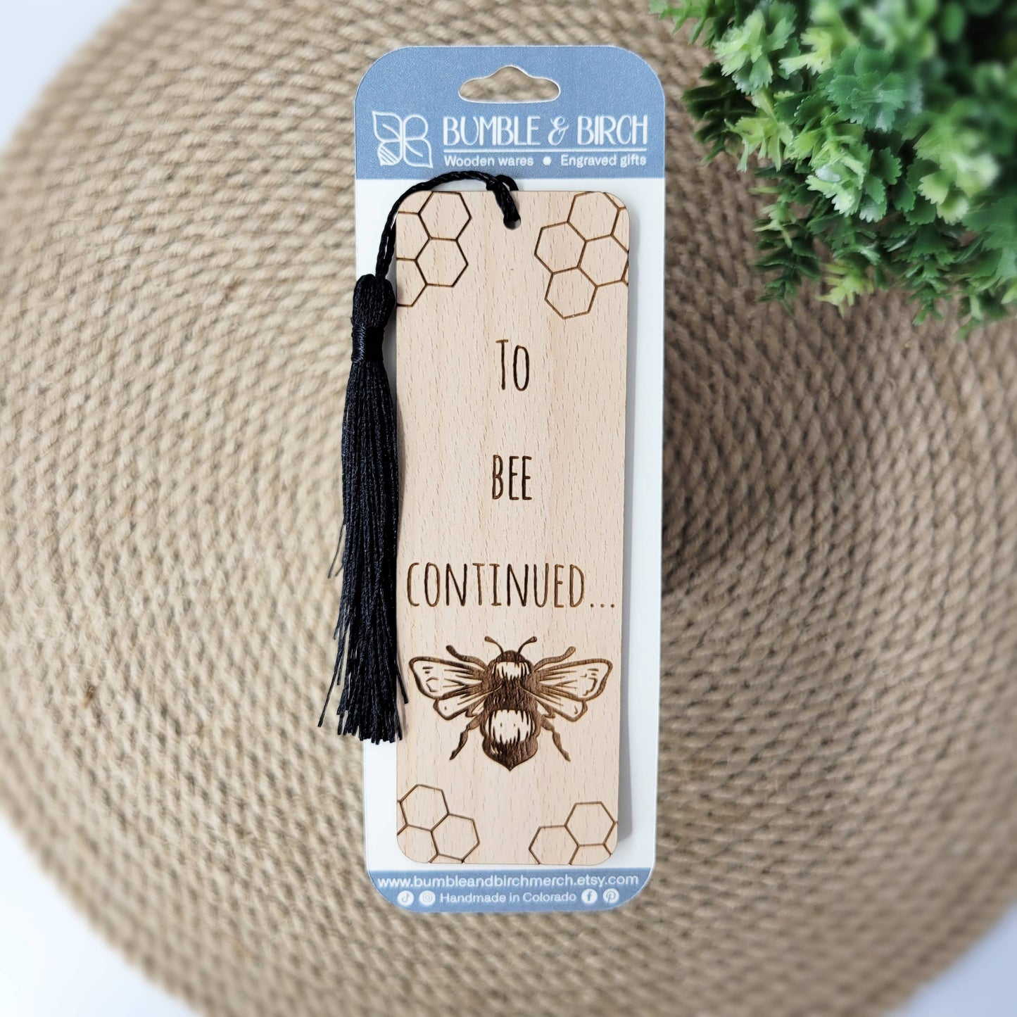 To bee continued wood bookmark  - book gifts / eco-friendly